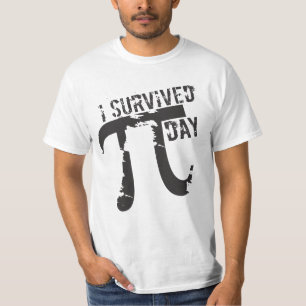 T-shirt J'ai survécu au © de jour de pi - jour drôle de