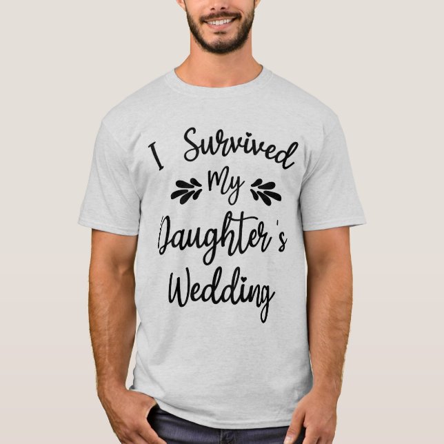 T-shirt J'ai survécu au mariage de ma fille Future Mariée  (Devant)