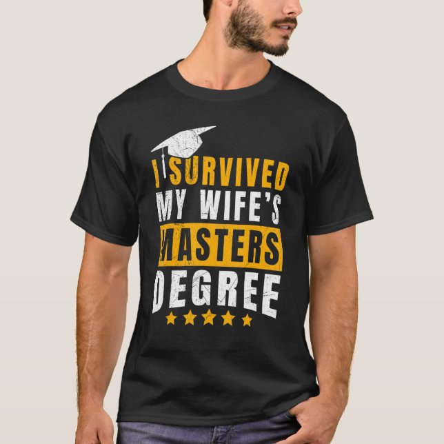 T-shirt J'ai survécu au master de ma femme (Devant)
