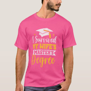 T-shirt J'ai survécu au Master de ma femme - Femme drôle