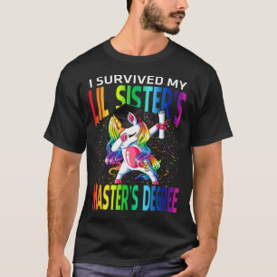 T-shirt J'ai survécu au Master de ma soeur Lil Unicorn