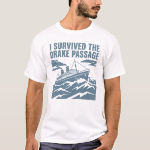 T-shirt J'ai Survécu Au Passage Drake Antarctique