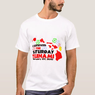 T-shirt J'ai survécu au tsunami de samedi