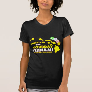 T-shirt J'ai survécu au tsunami de samedi