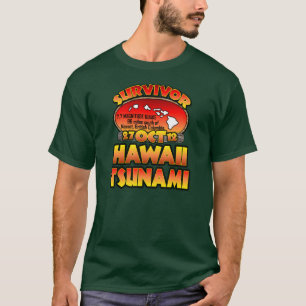 T-shirt J'ai survécu au tsunami d'Hawaï le 27 octobre 20