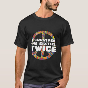 T-shirt J'Ai Survécu Aux Deux Chemises Des Années 60 - 70E