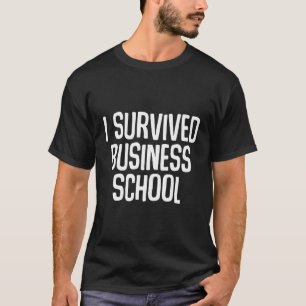 T-shirt J'ai survécu aux Maîtres de l'École de Commerce Di