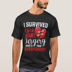 T-shirt J'ai survécu Chirurgie de coeur ouvert Chirurgie d