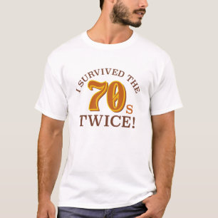 T-shirt J'Ai Survécu Deux Fois Au les années 70