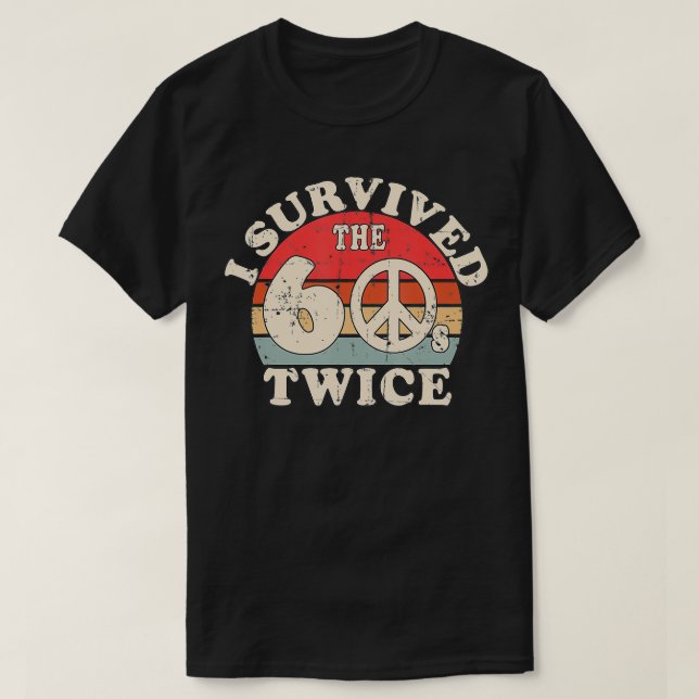 T-shirt J'Ai Survécu Deux Fois Aux Sities 60  (Design devant)