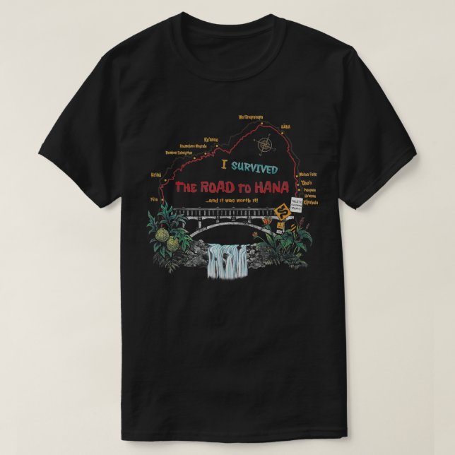 T-shirt J'Ai Survécu Route Vers Hana Maui Island Hawaiian  (Design devant)