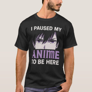 T-shirt J'ai suspendu mon animal pour être ici Manga Otaku