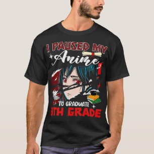 T-shirt J'Ai Suspendu Mon Anime À Diplômé De 8E Année Funn