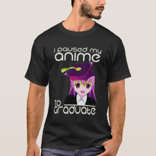 T-shirt J'Ai Suspendu Mon Anime À L'Anime De Diplôme D'Étu