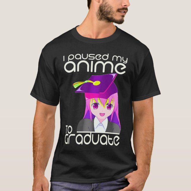 T-shirt J'Ai Suspendu Mon Anime Aux Idées De Graduation An (Devant)