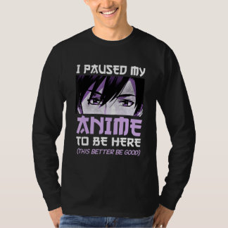 T-shirt J'Ai Suspendu Mon Fait D'Être Ici Otaku Merch Drôl