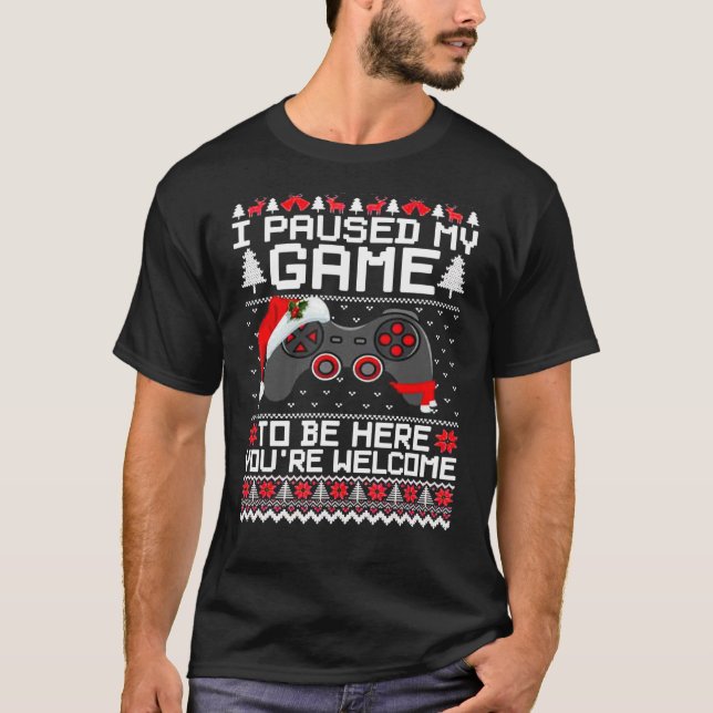 T-shirt J'ai suspendu mon jeu d'être ici Vous êtes Bienven (Devant)