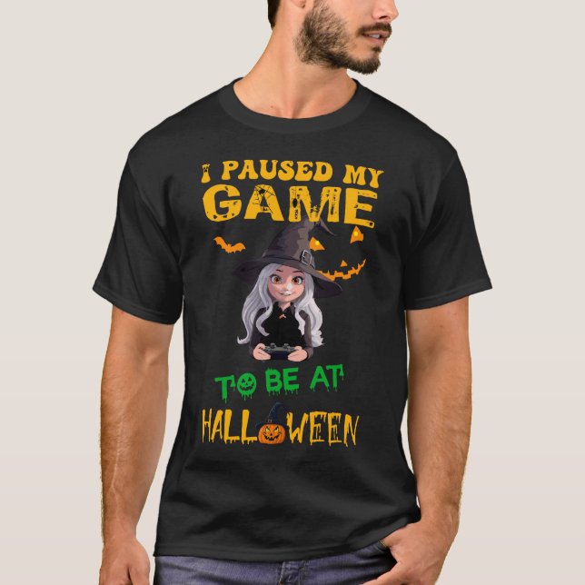 T-shirt J'ai suspendu mon jeu pour être à Halloween (Devant)