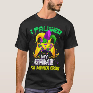 T-shirt J'Ai Suspendu Mon Jeu Pour Mardi Gras Jeu Vidéo Ma
