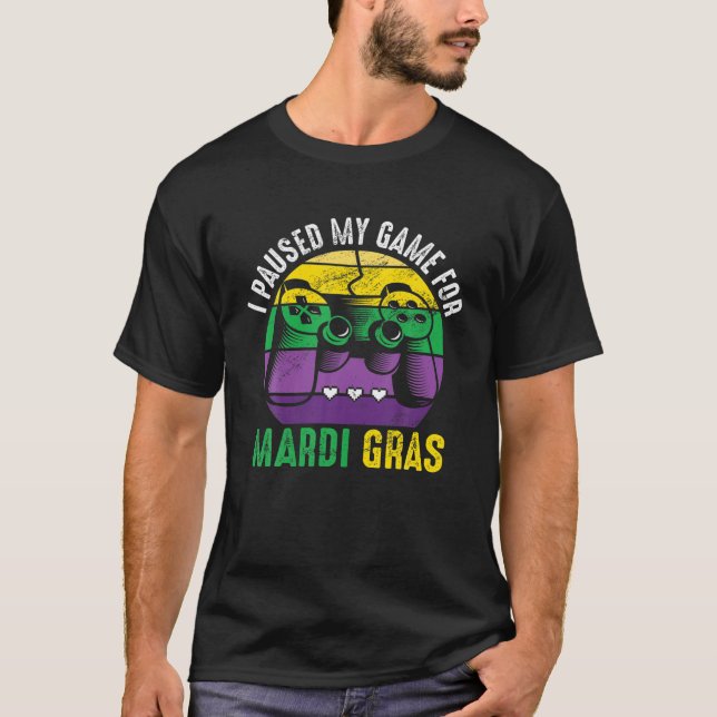 T-shirt J'Ai Suspendu Mon Jeu Pour Mardi Gras Jeu Vidéo Ma (Devant)