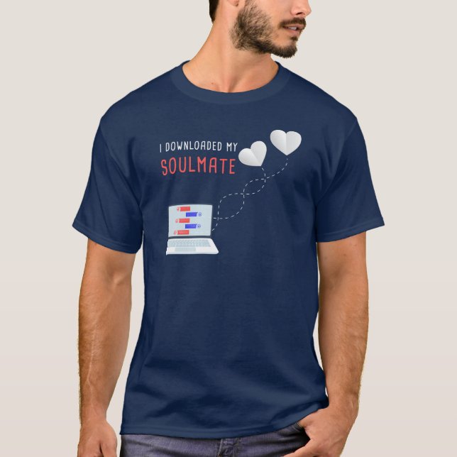 T-shirt J'Ai Téléchargé Mon Âme - Valentine Love Matching (Devant)