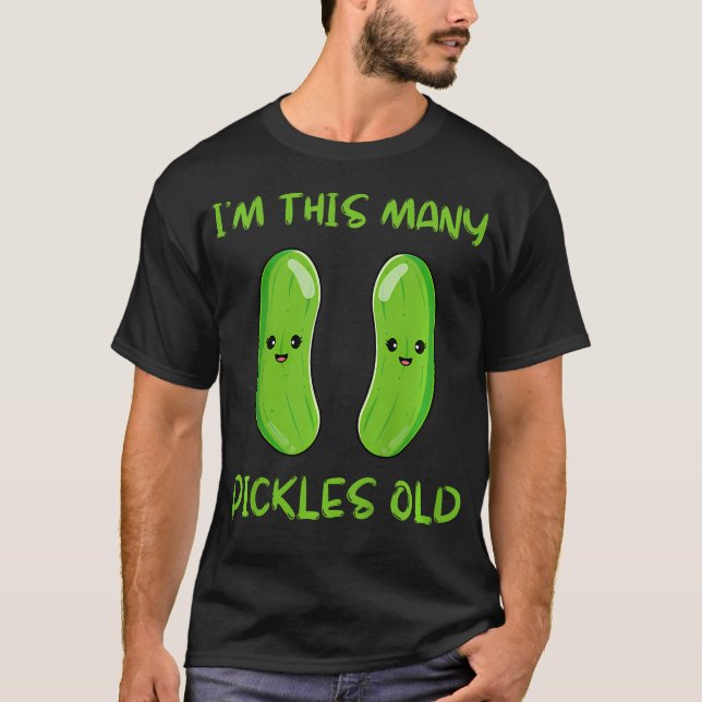 T-shirt J'ai Tellement De Cornichons D'âge - 2E Anniversai (Devant)