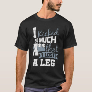 T-shirt J'Ai Tellement Étonné A - Handicap Leg Amputati Am