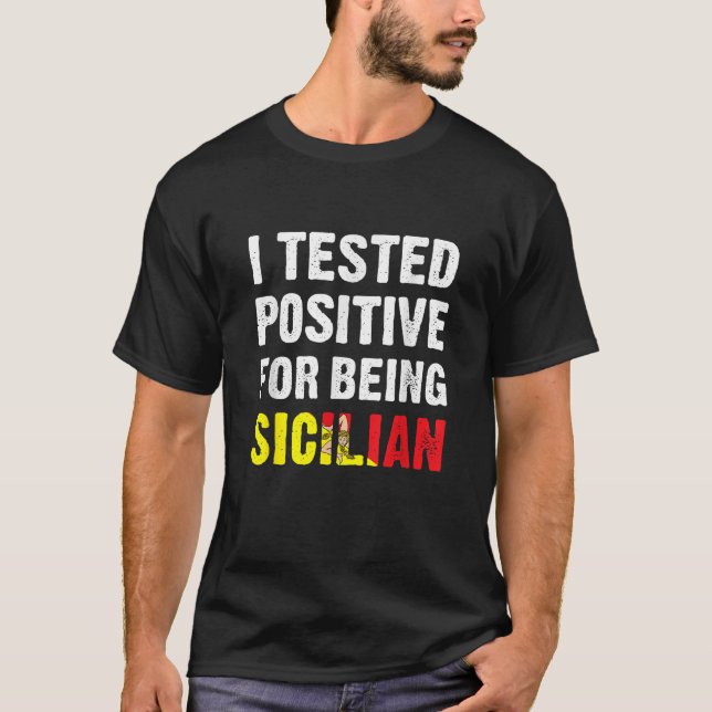 T-shirt J'Ai Testé Positif Pour Être Sicilien Drôle Sicili (Devant)