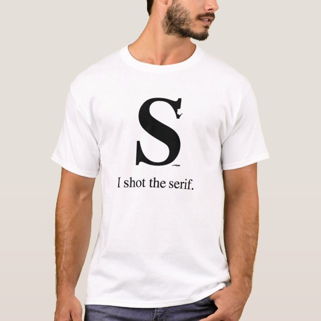T-shirt J'ai tiré Serif (Devant)