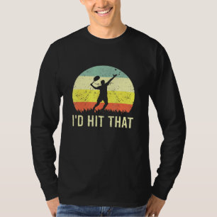 T-shirt J'Ai Touché Ce Joueur De Bal De Tennis Hobby Sport