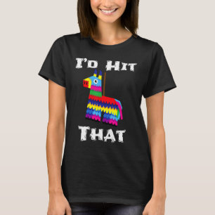 T-shirt J'Ai Touché Le Donk De Fête Du Parti Pinata Cinco