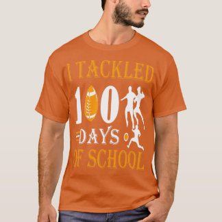T-shirt J'Ai Traité 100 Jour D'École 11