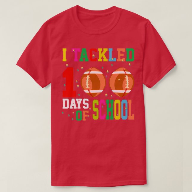 T-shirt J'ai traité 100 jours d'école 1 2 (Design devant)