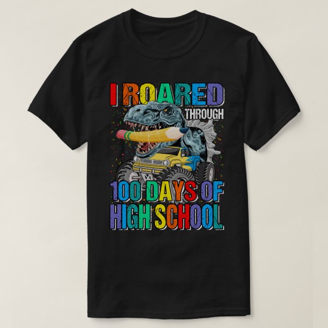 T-shirt J'Ai Traversé 100 Jours De Monstre Du Lycée T (Design devant)