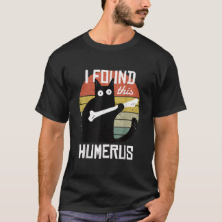 T-shirt J'Ai Trouvé Ce Chat Humerus Chats Pun Humoristique