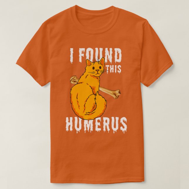 T-shirt J'Ai Trouvé Ce Chat Humerus Propriétaire Drôle Cha (Design devant)