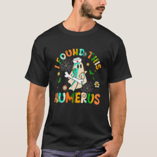 T-shirt J'Ai Trouvé Cette Plaisanterie Humerus Pun Humoris