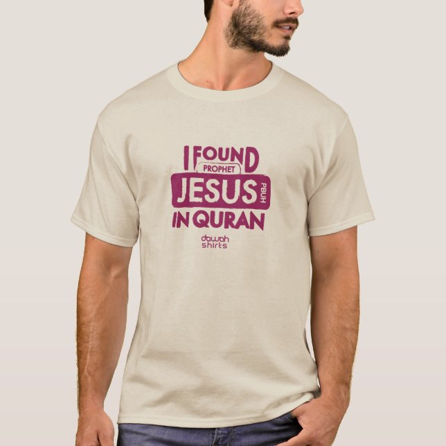 T-shirt J'ai trouvé Jésus dans le Quran (Devant)