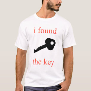 T-shirt j'ai trouvé la clé