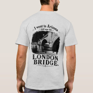 T-shirt J'ai trouvé le pont de Londres dans le désert