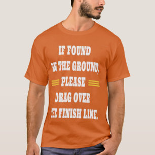 T-shirt J'ai trouvé par terre, s'il vous plaît, faites gli