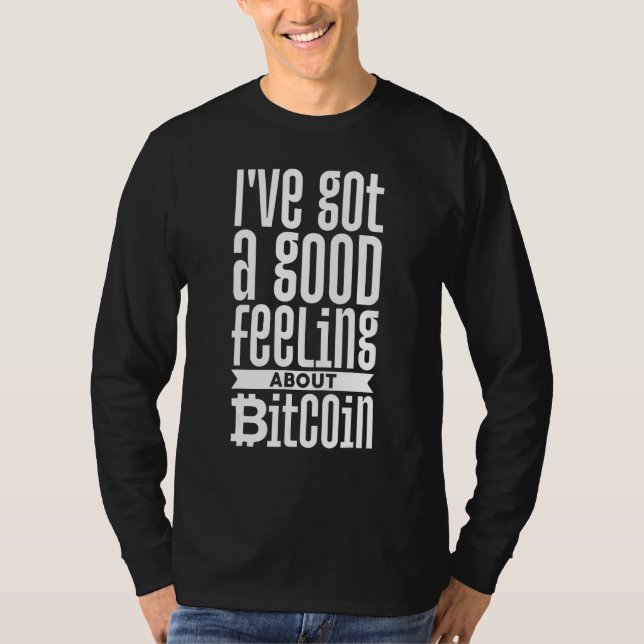T-shirt J'ai un bon sens du Bitcoin (Devant)