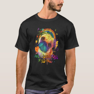T-shirt J'ai un cas grave de Pug de lit Bulldog Hollandais