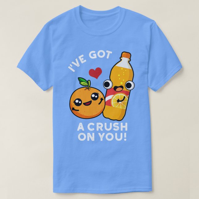 T-shirt J'Ai Un Crush Sur Vous Drôle Orange Pun 1 (Design devant)