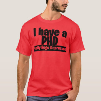 T-shirt J'ai un DIP assez énorme dépression 2