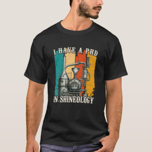 T-shirt J'ai un doctorat en physiologie Moonshiner Redneck