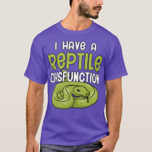 T-shirt J'ai un dysfonctionnement de Reptile