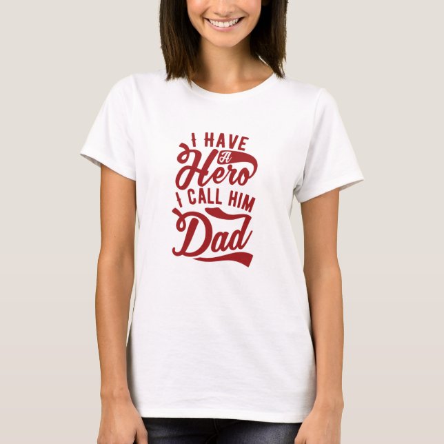 T-shirt J'Ai Un Héros (Devant)