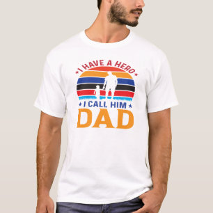 T-shirt J'ai un héros que j'appelle Papa