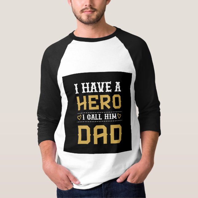 T-shirt J'ai un héros que je l'appelle papa Fête des pères (Devant)